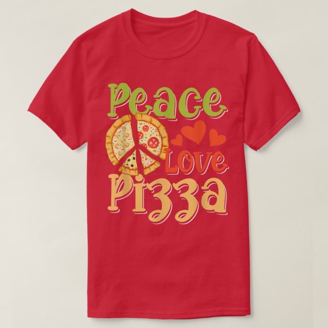 Camiseta Pizza de amor por la paz para Pizza Lover (Diseño del anverso)