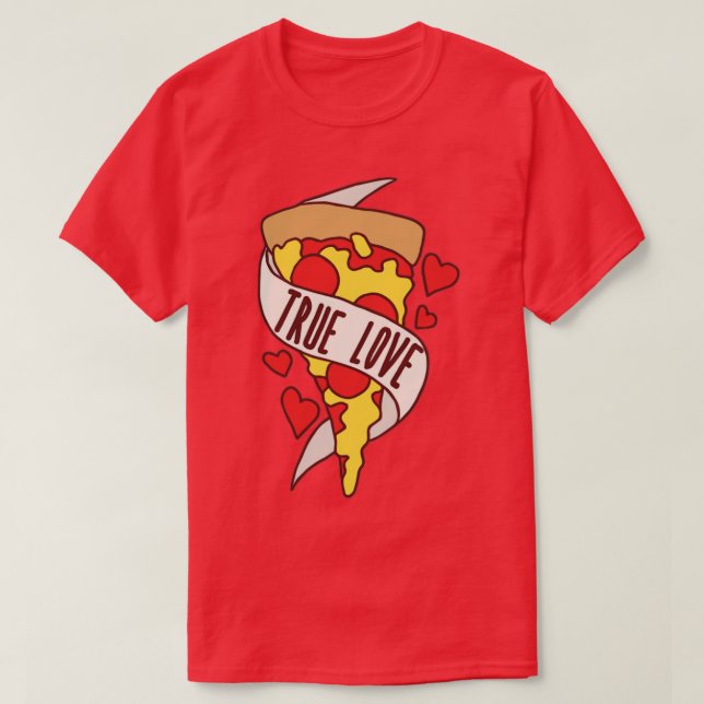 Camiseta Pizza de amor verdadero (Diseño del anverso)