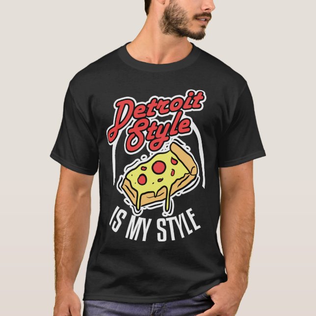 Camiseta Pizza De Estilo Detroit Es Mi Estilo Michigan Love (Anverso)