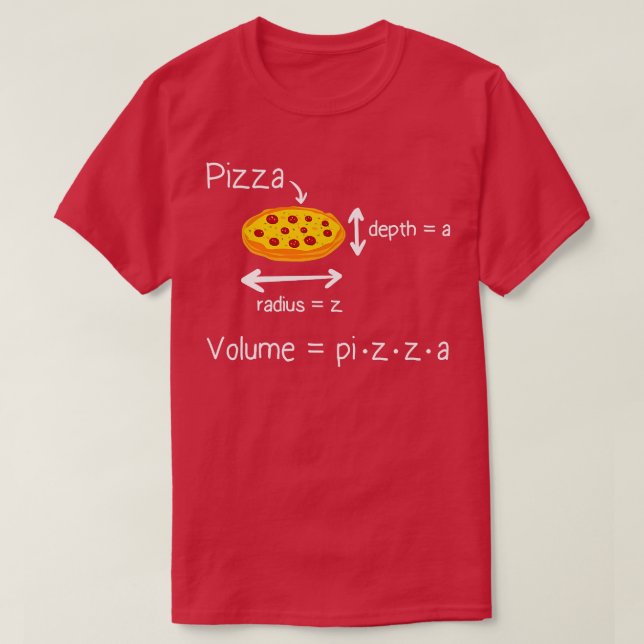 Camiseta Pizza De Fórmula De Volumen Y Enseñanza Matemática (Diseño del anverso)