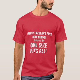 Camiseta Pizza de Freddy Fazoso ahora contrata texto sangri