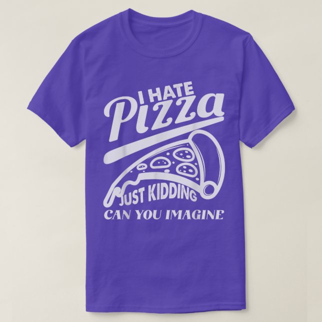 Camiseta Pizza de Odio Solamente Secuestran Chiste Pizza Gr (Diseño del anverso)