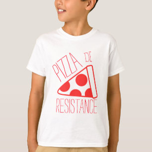 Camiseta Pizza de Resistance
