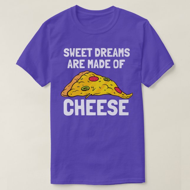 Camiseta Pizza Dice Con Pizza Slice Dulces Sueños De Chee (Diseño del anverso)