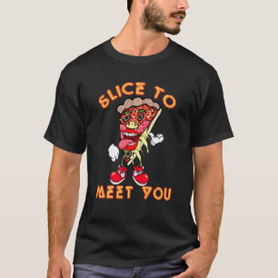 Camiseta Pizza Dice Que Slice Te Conoce