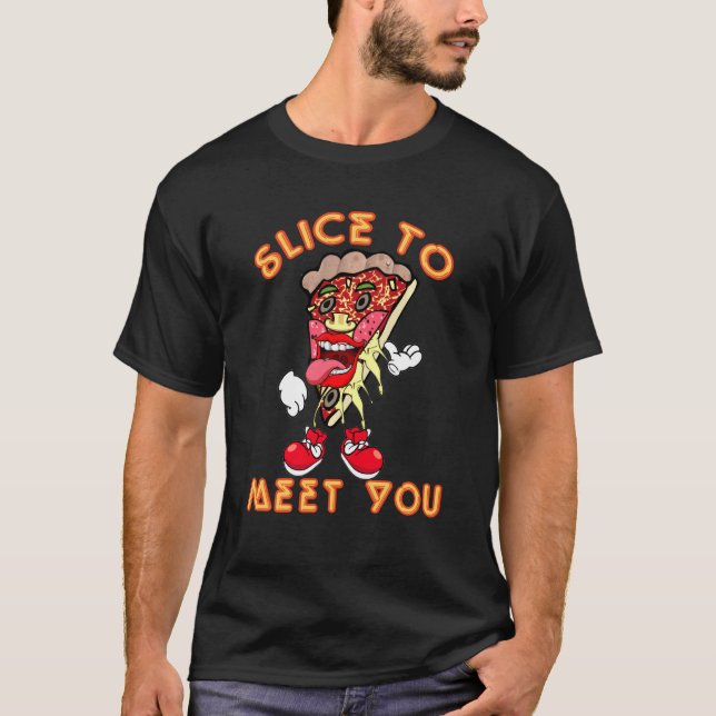 Camiseta Pizza Dice Que Slice Te Conoce (Anverso)