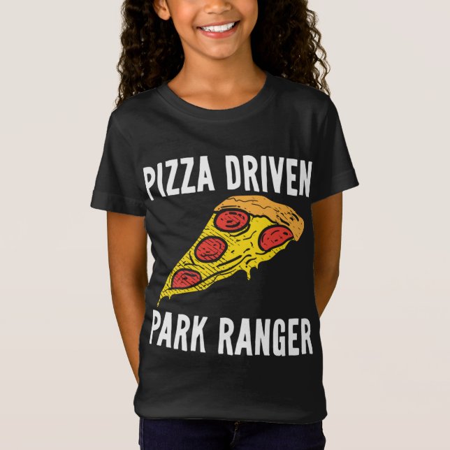 Camiseta Pizza Driven Park Ranger Wildlife Officer Game War (Anverso)