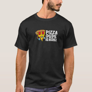 Camiseta PIZZA DUDE ESTÁ AQUÍ - Cine original de los años 9