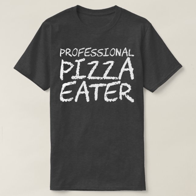 Camiseta Pizza Eater4825 profesional (Diseño del anverso)