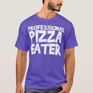 Camiseta Pizza Eater Profesional 4822