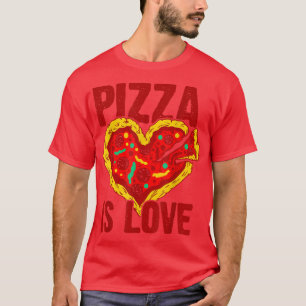 Camiseta Pizza Es Amor Comer Pizza Comida Italiana Lover Pi