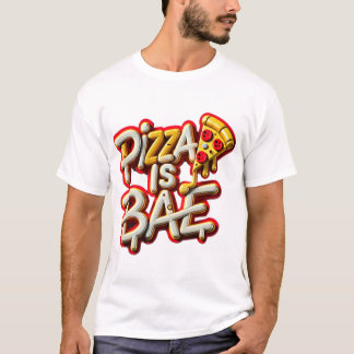 Camiseta Pizza es Bae