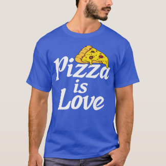 Camiseta Pizza es el amor Pizzalove Pizza 