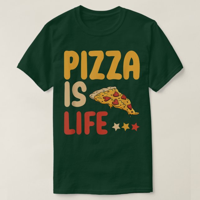 Camiseta Pizza Es La Vida De La Comida Rápida Lover Funny P (Diseño del anverso)