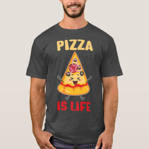 Camiseta Pizza Es La Vida De La Comida Rápida Lover Funny P