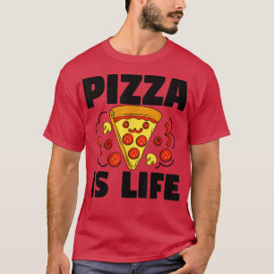 Camiseta Pizza Es La Vida Pizza Pie Alimentos Lover Funny33
