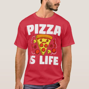 Camiseta Pizza Es La Vida Pizza Pie Alimentos Lover Funny 8