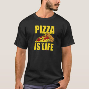 Camiseta Pizza Es La Vida Queso Y Pizza De Pepperoni