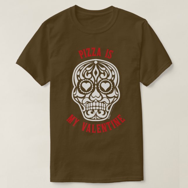 Camiseta Pizza Es Mi Corazón De Azúcar De San Valentín Anti (Diseño del anverso)