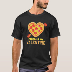 Camiseta Pizza Es Mi Día de San Valentín De San Valentín Pi