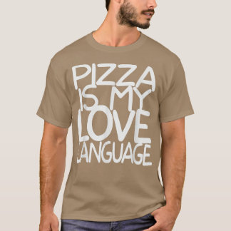 Camiseta Pizza es mi lengua de amor Camisas divertidas aman
