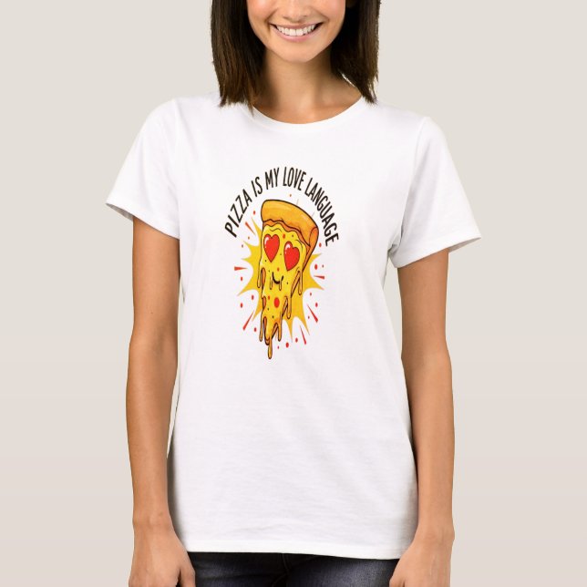 Camiseta Pizza es Mi Lenguaje del Amor (Anverso)