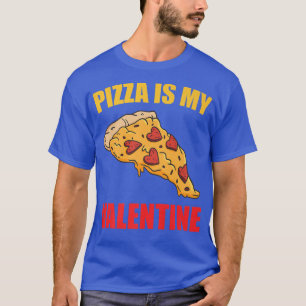 Camiseta Pizza Es Mi Novio Divertido De San Valentín Girlfr