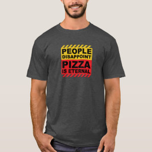 CAMISETA PIZZA ES PARA SIEMPRE