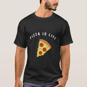 Camiseta Pizza es pizza de vida