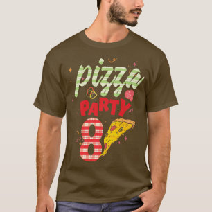 Camiseta Pizza Fiesta pizza de octavo cumpleaños 8º cumplea