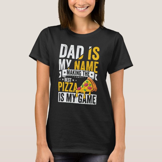Camiseta Pizza  for Dad Humor for Father's Day  1 (Anverso)