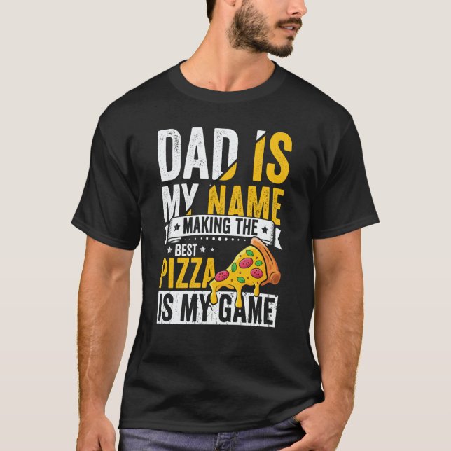 Camiseta Pizza  for Dad Humor for Father's Day  1 (Anverso)