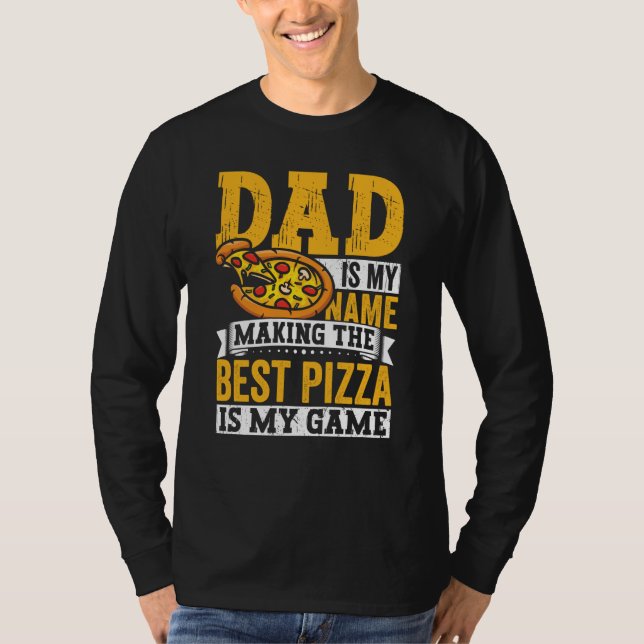 Camiseta Pizza  for Dad Humor for Father's Day  3 (Anverso)