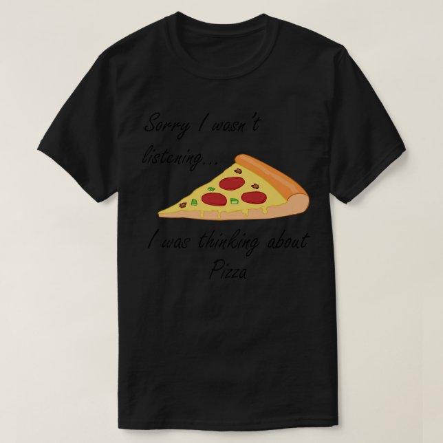 Camiseta pizza haciendo chistoso diciendo pensando en la pi (Diseño del anverso)