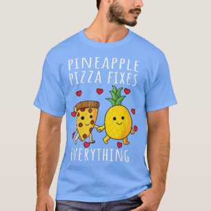Camiseta Pizza Hawaii Pineapple Food Pineapple Pizza Fies E