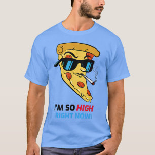 Camiseta Pizza Im Tan Alta Amante De La Comida Sarcástica
