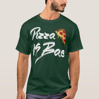 Camiseta Pizza Is Bae Pizza Lover 17233362