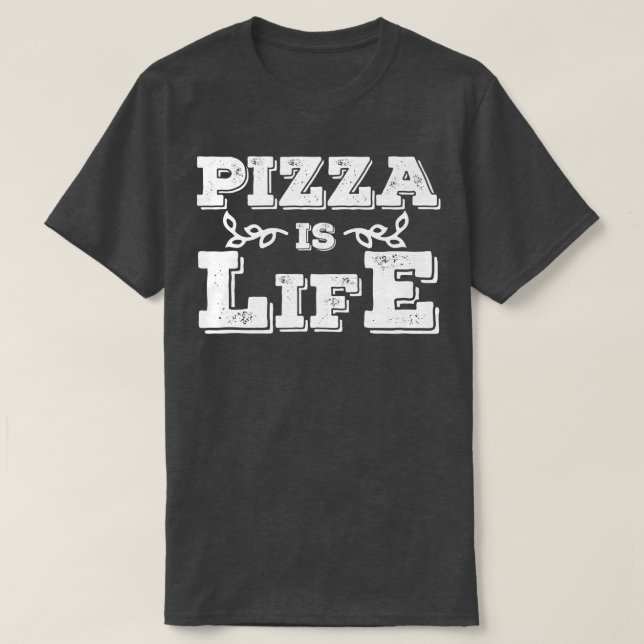 Camiseta Pizza Is Life Cool Italian Food Lover Tee 17313370 (Diseño del anverso)