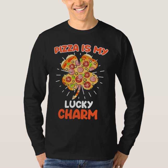 Camiseta Pizza is my Lucky Charm Pizza Fan  1 (Anverso)