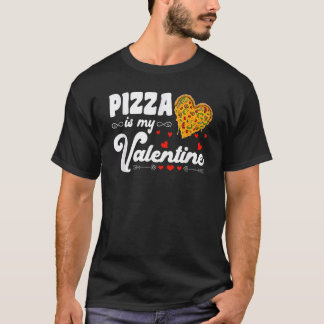 Camiseta Pizza Is My Valentine Funny Valentines Day Gifts B