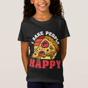 Camiseta Pizza Maker I Bake People Happy, Pizza Baker