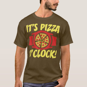 Camiseta Pizza O Clock Pizza Comer Pizza Italiana De Comida