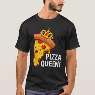 Camiseta Pizza Queen Cute Pizza Lover Junk Food Squad Fundi
