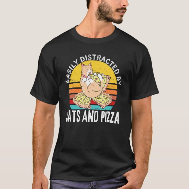 Camiseta Pizza Quote Easily Distracted By Cats And Pizza (Anverso)