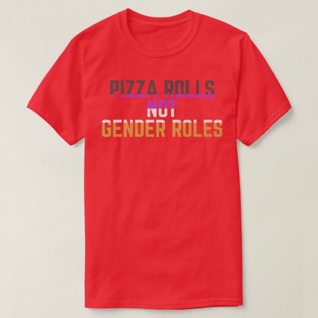 Camiseta Pizza Roll No Roles De Género No Genderflui Binari (Diseño del anverso)