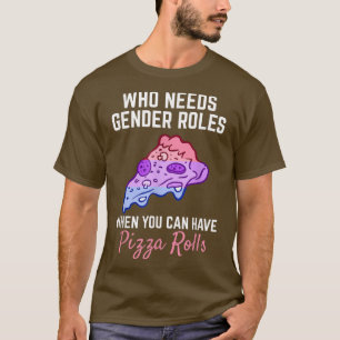Camiseta Pizza Roll No Roles De Género No Genderflui Binari