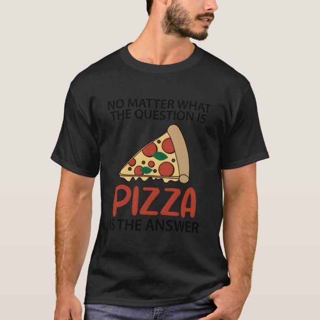 Camiseta Pizza Saying Italian Food Fast Food (Anverso)