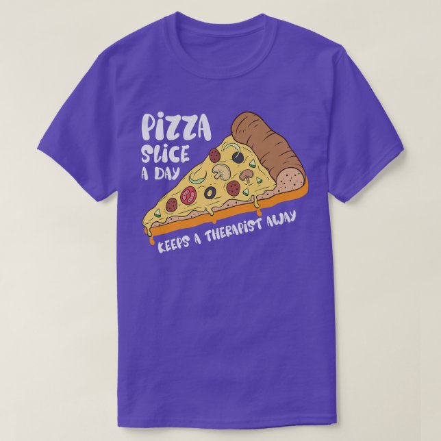 Camiseta Pizza Slice A Day Pizza Lover Four Cheese Pizza Fu (Diseño del anverso)