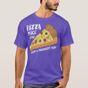 Camiseta Pizza Slice A Day Pizza Lover Four Cheese Pizza Fu