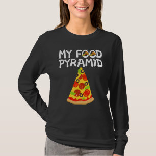 Camiseta Pizza Slice My Food Pyramid